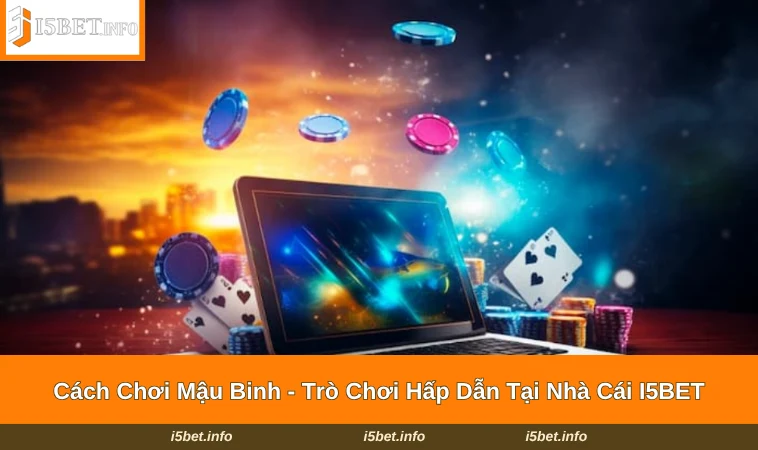 Cách Chơi Mậu Binh
