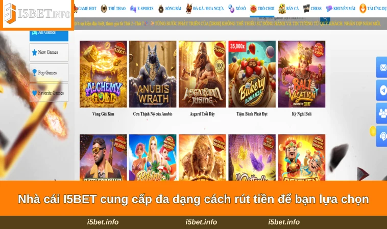 Nhà cái I5BET cung cấp đa dạng cách rút tiền để bạn lựa chọn