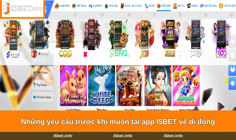 Tải App I5BET 1 Những yêu cầu trước khi muốn tải app I5BET về di động